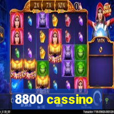 8800 cassino
